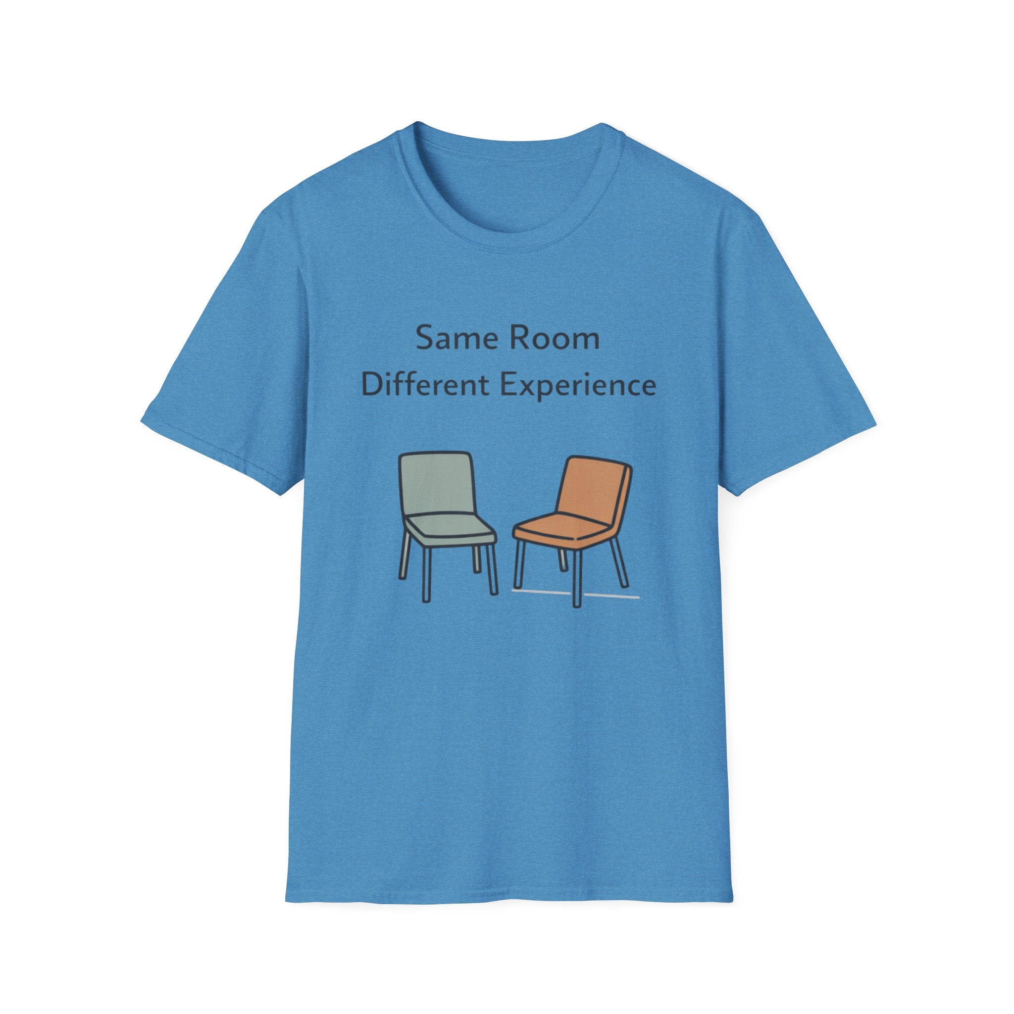 Same Room Different Experience T-Shirt