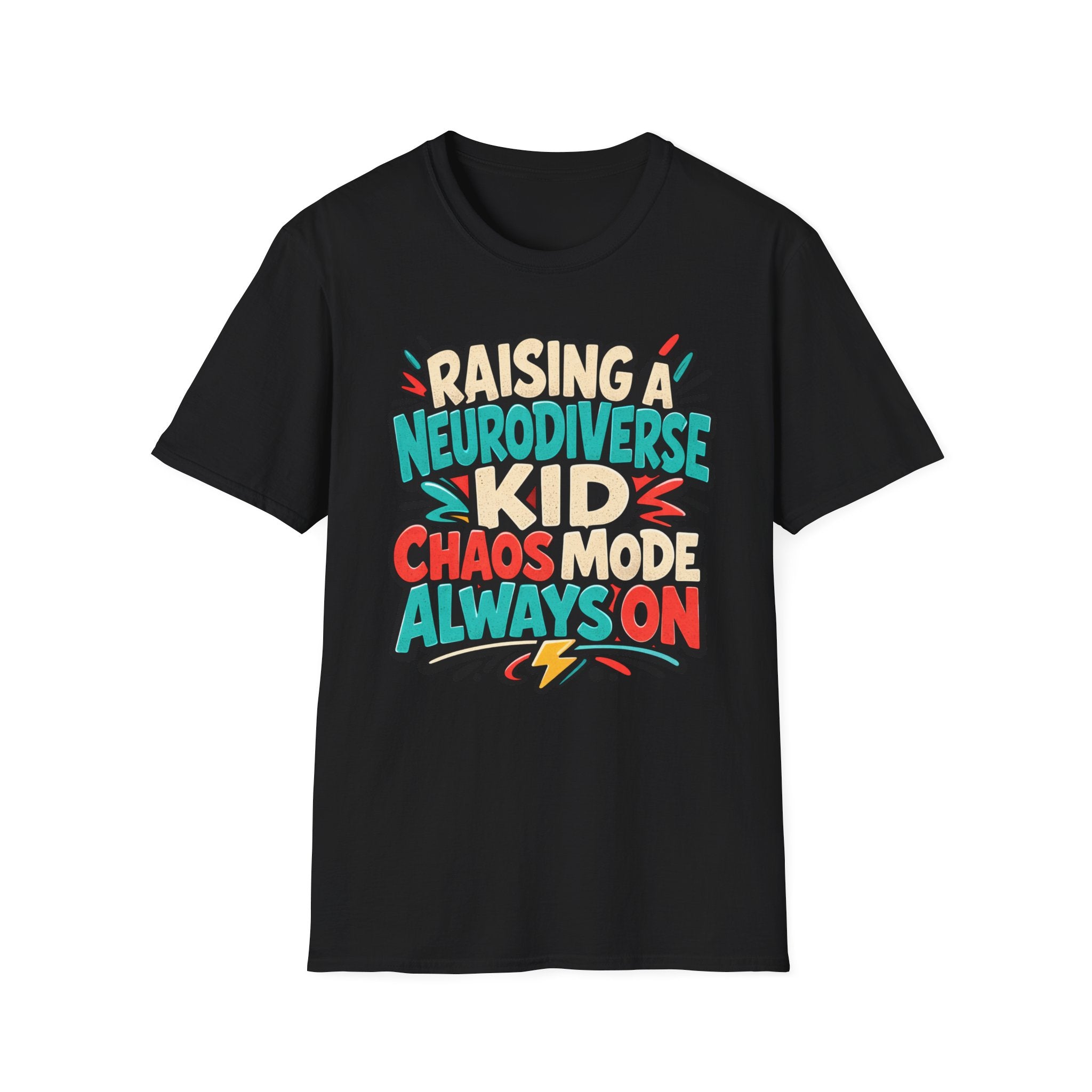 Raising a Neurodiverse Kid Chaos Mode Always On T-Shirt
