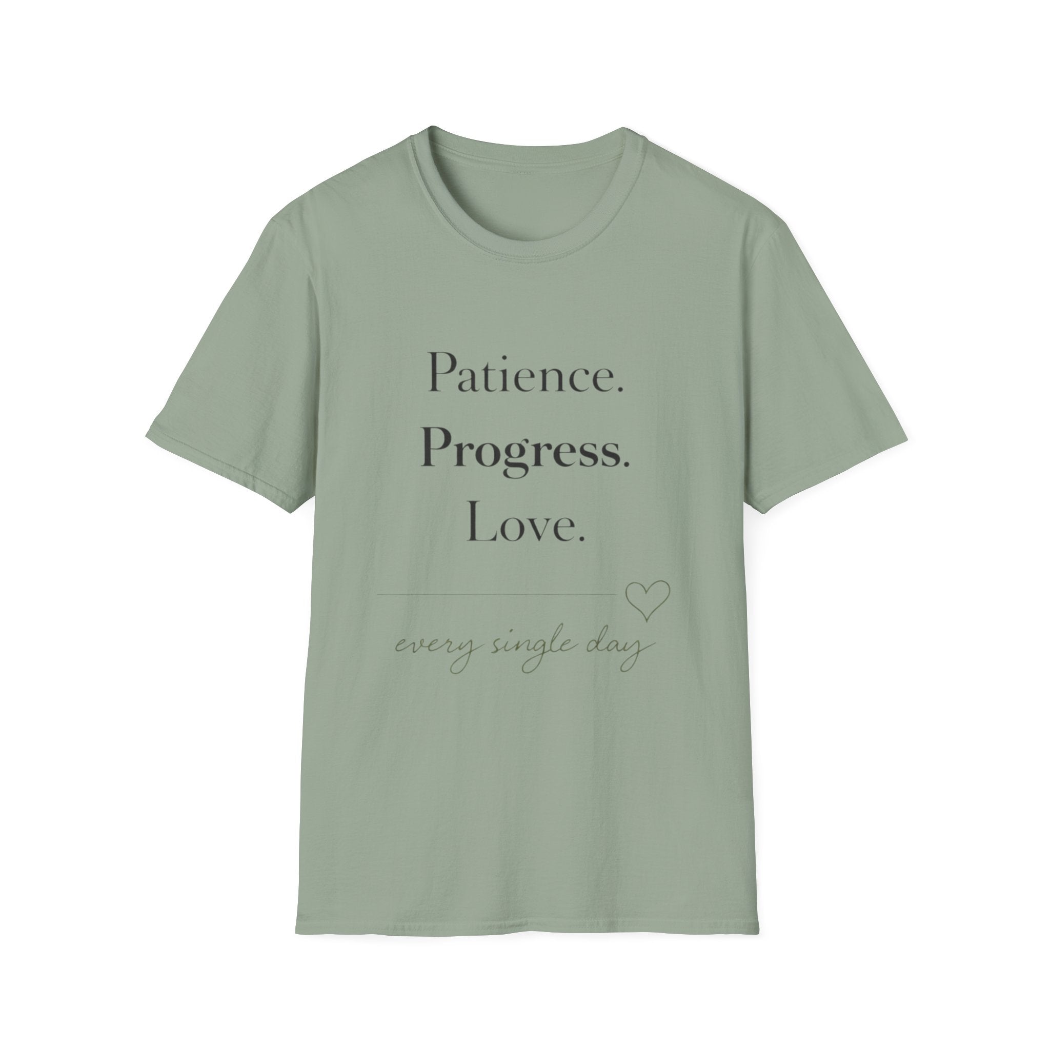 Patience Progress Love T-Shirt