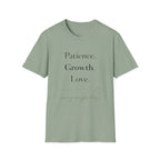 Patience Growth Love T-Shirt