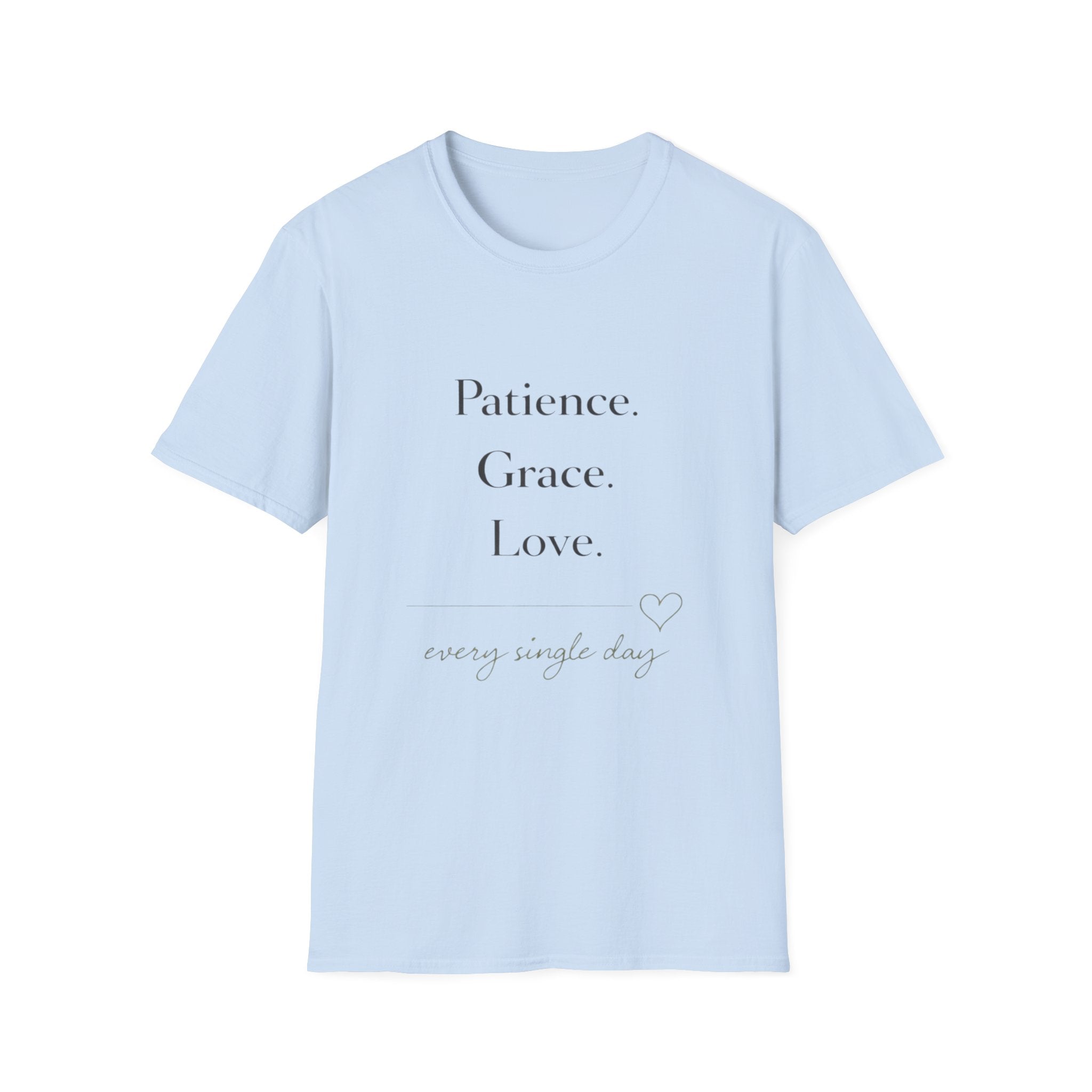 Patience Grace Love T-Shirt