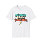 Different Brain Big Magic T-Shirt