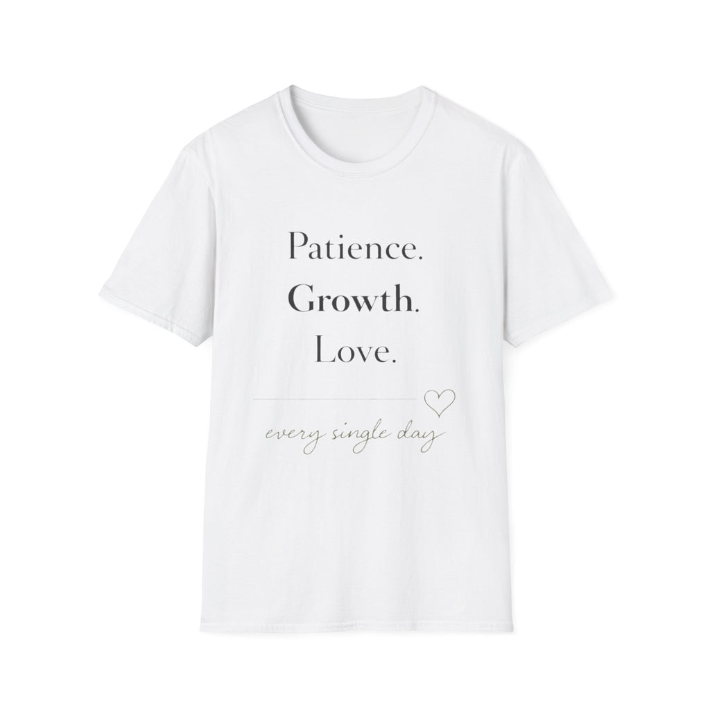 Patience Growth Love T-Shirt