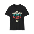 My Neurodiverse Kid Runs on Curiosity & Chaos T-Shirt