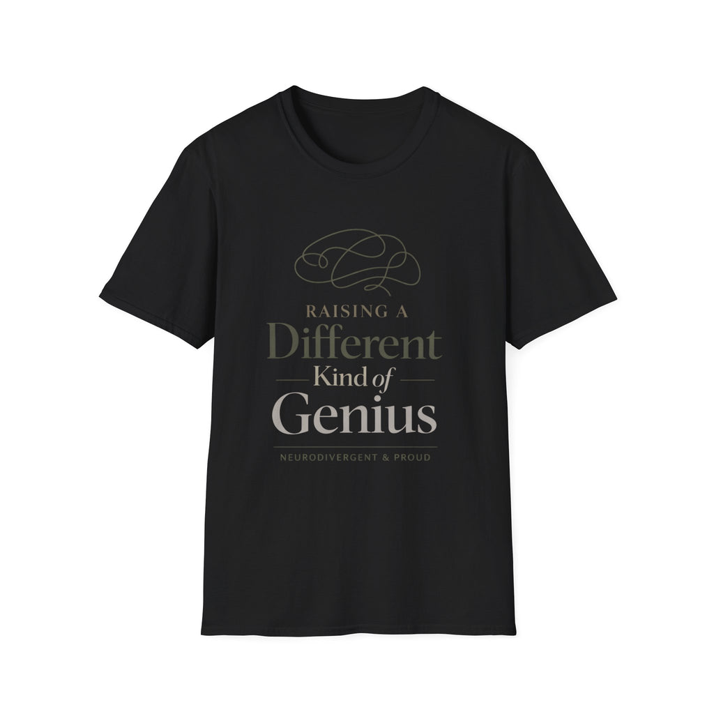 Raising a Different Kind of Genius T-Shirt
