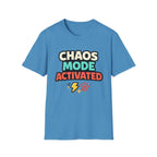 Chaos Mode Activated T-Shirt
