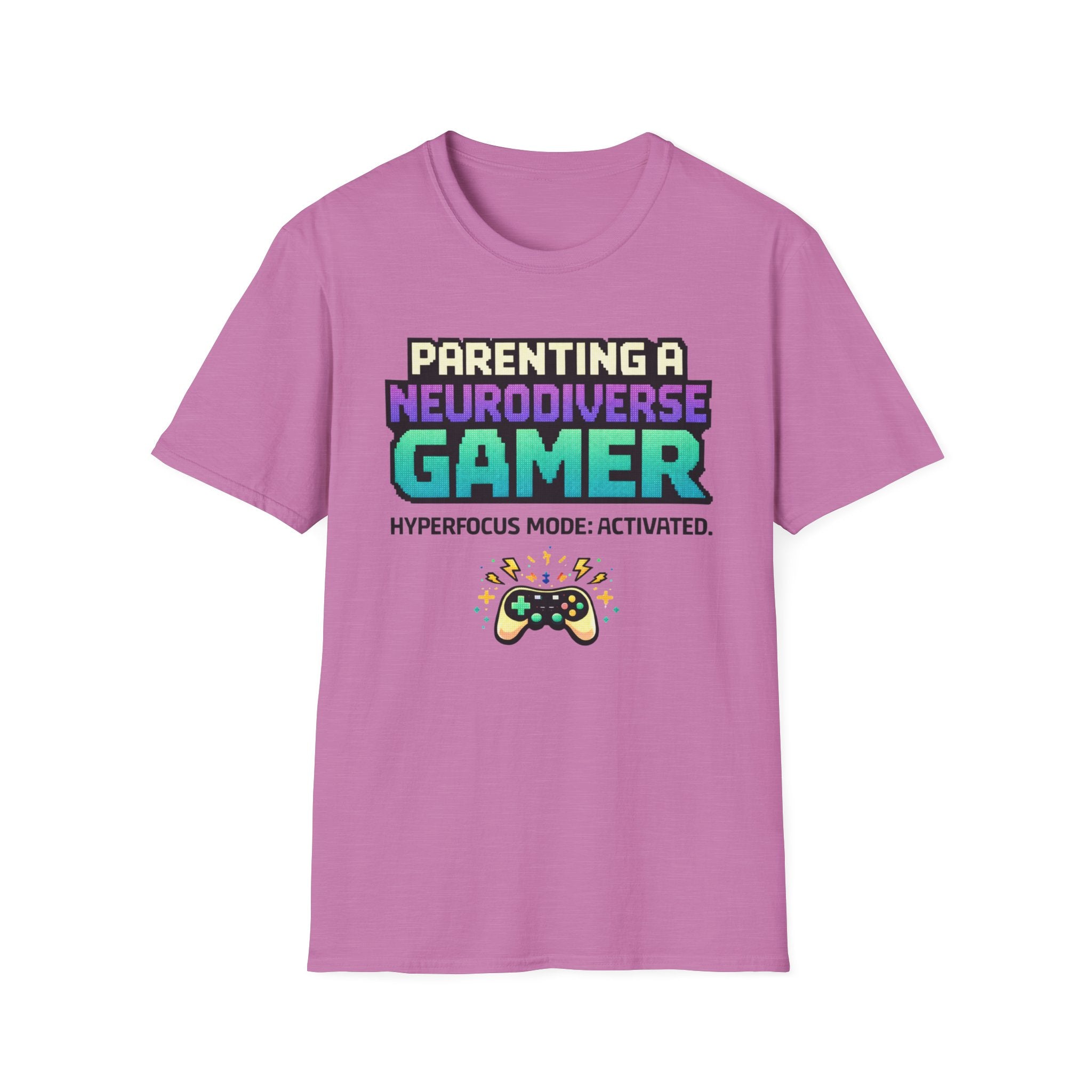 Parenting a Neurodiverse Gamer Hyperfoocus Mode Activated T-Shirt
