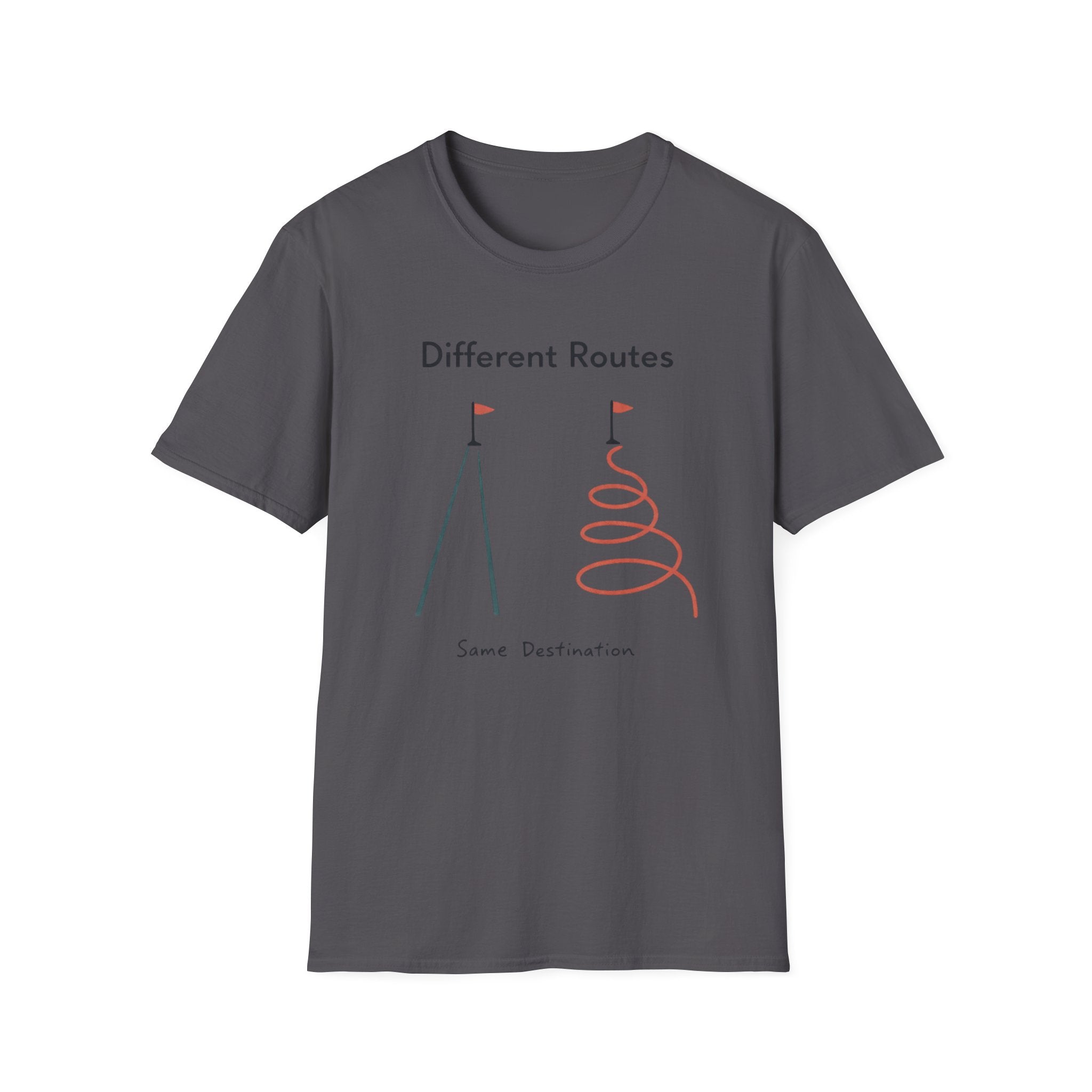 Different Routes Same Destination T-Shirt