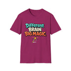 Different Brain Big Magic T-Shirt