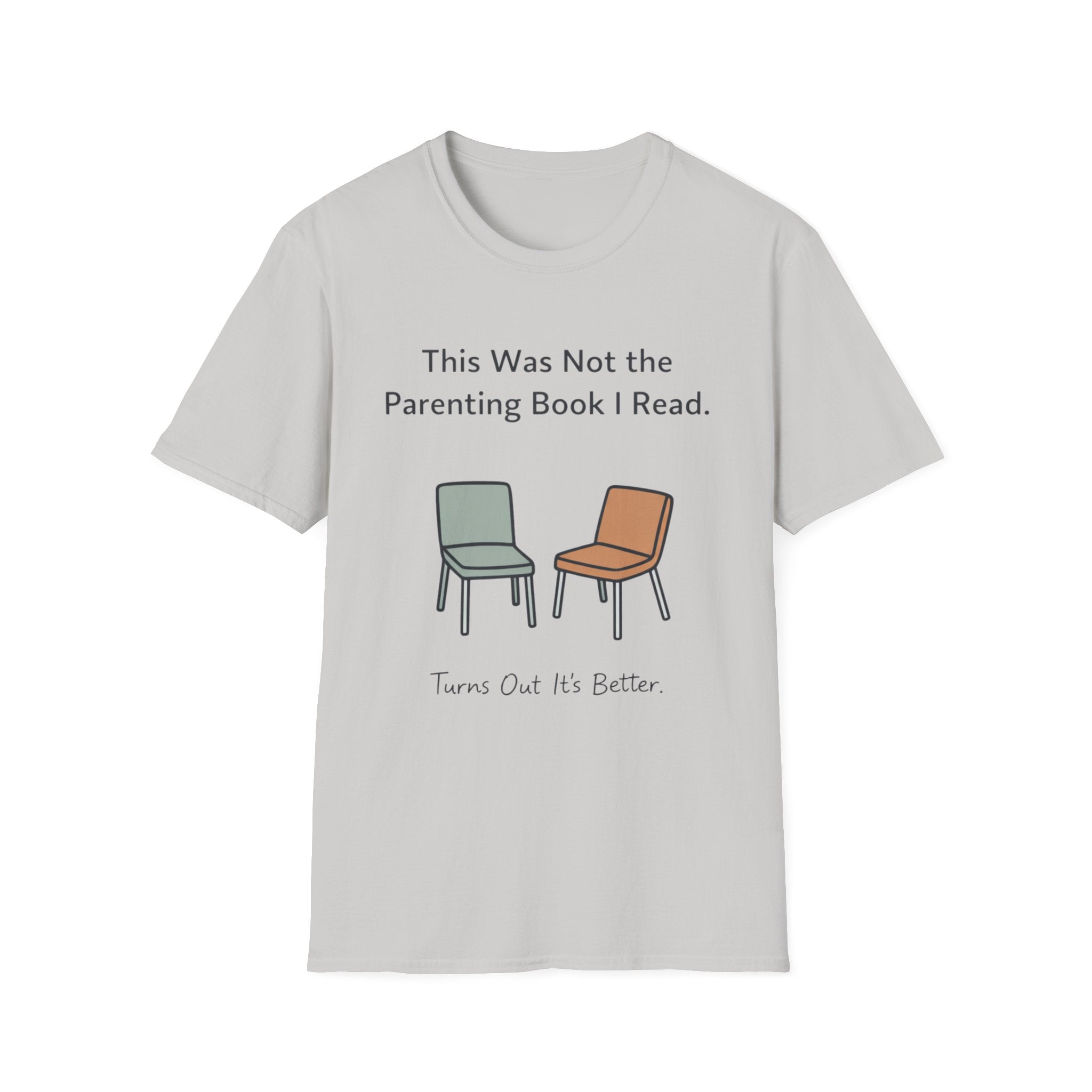 This Was Not The Parenting Book I Read T-Shirt