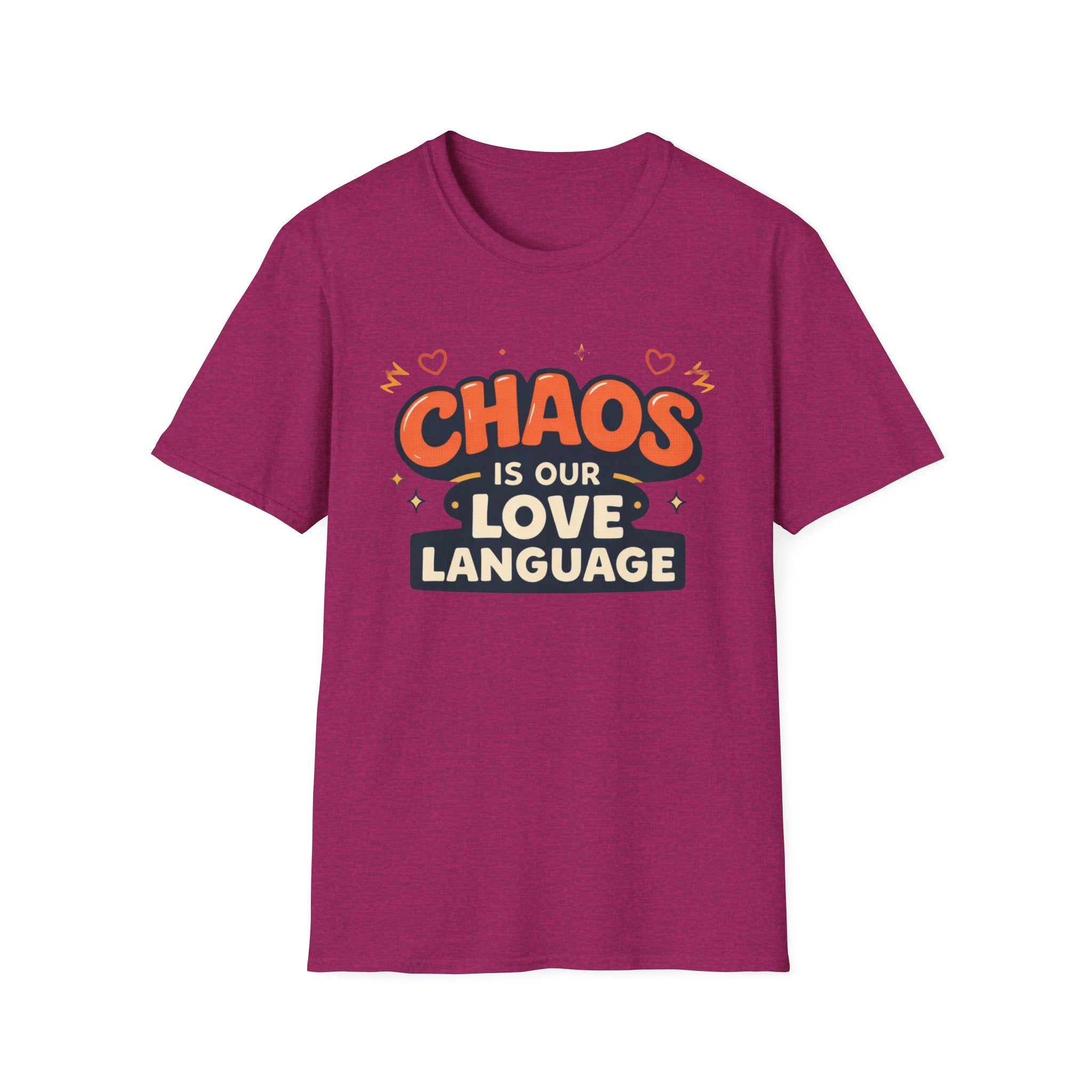 Chaos is our Love Language T-Shirt
