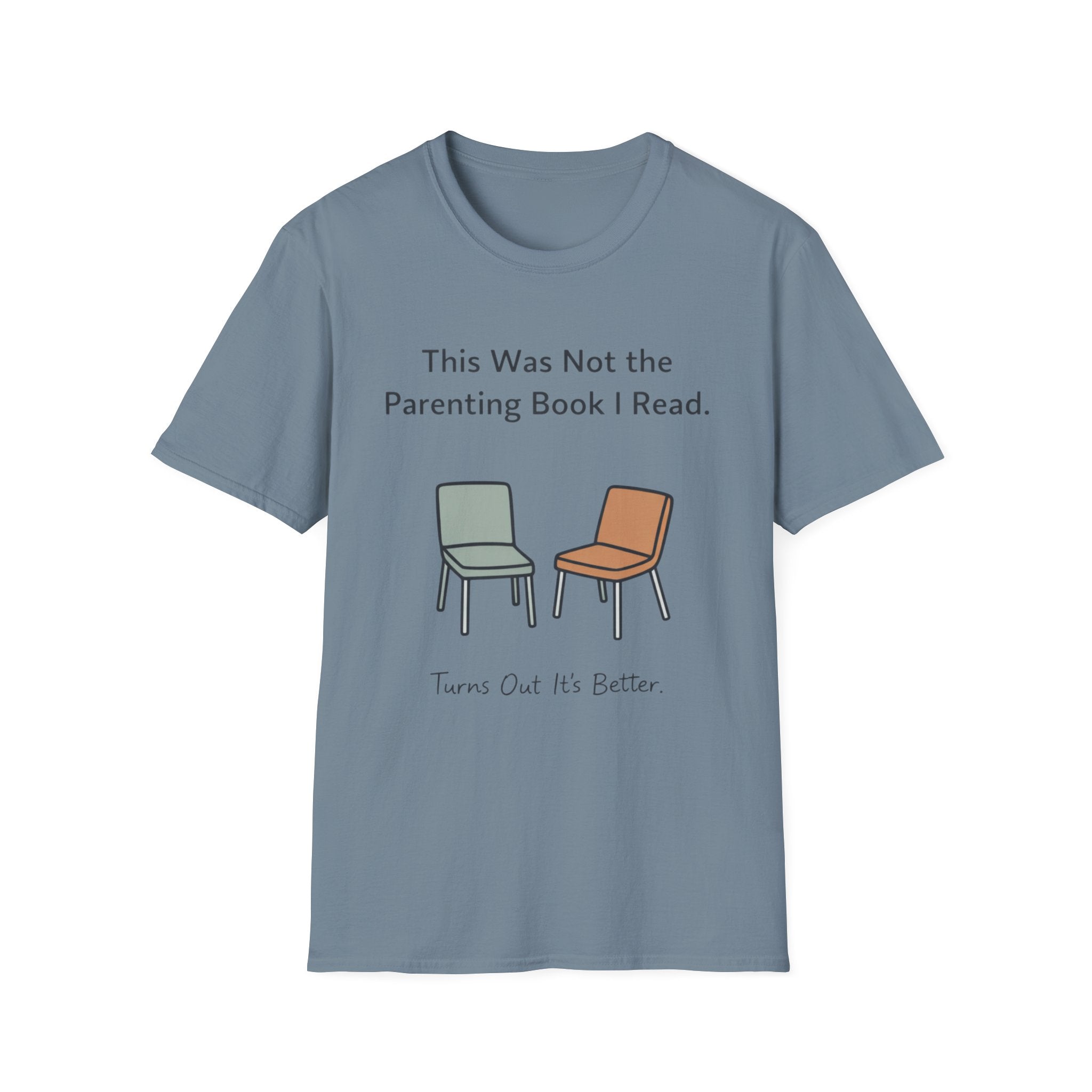 This Was Not The Parenting Book I Read T-Shirt