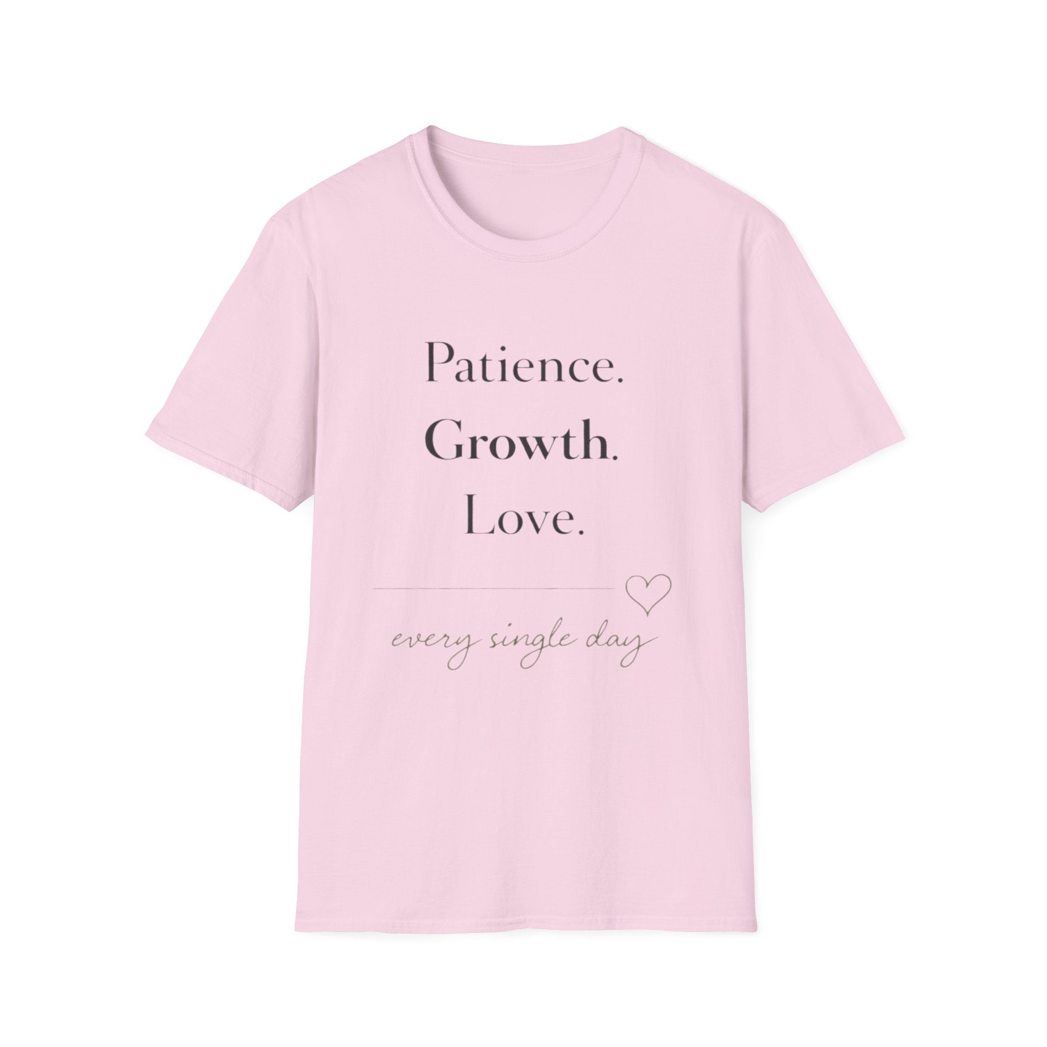 Patience Growth Love T-Shirt