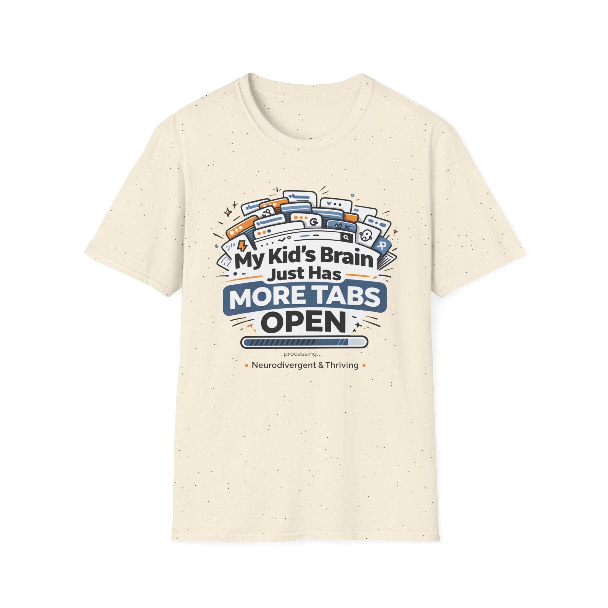 My Kid's Brain Just Has More Tabs Open T-Shirt