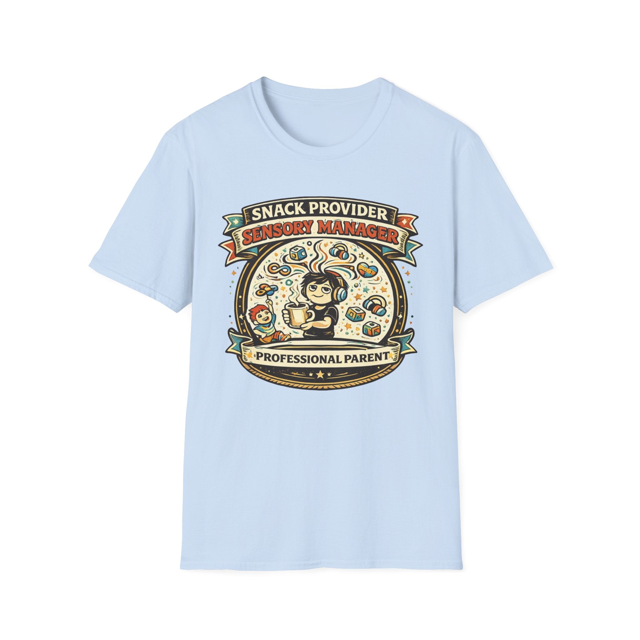 Snack Provider Sensory Manager Professional Parent T-Shirt