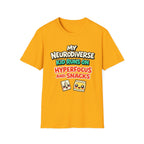 My Neurodiverse Kid Runs on Hyperfocus and Snacks T-Shirt
