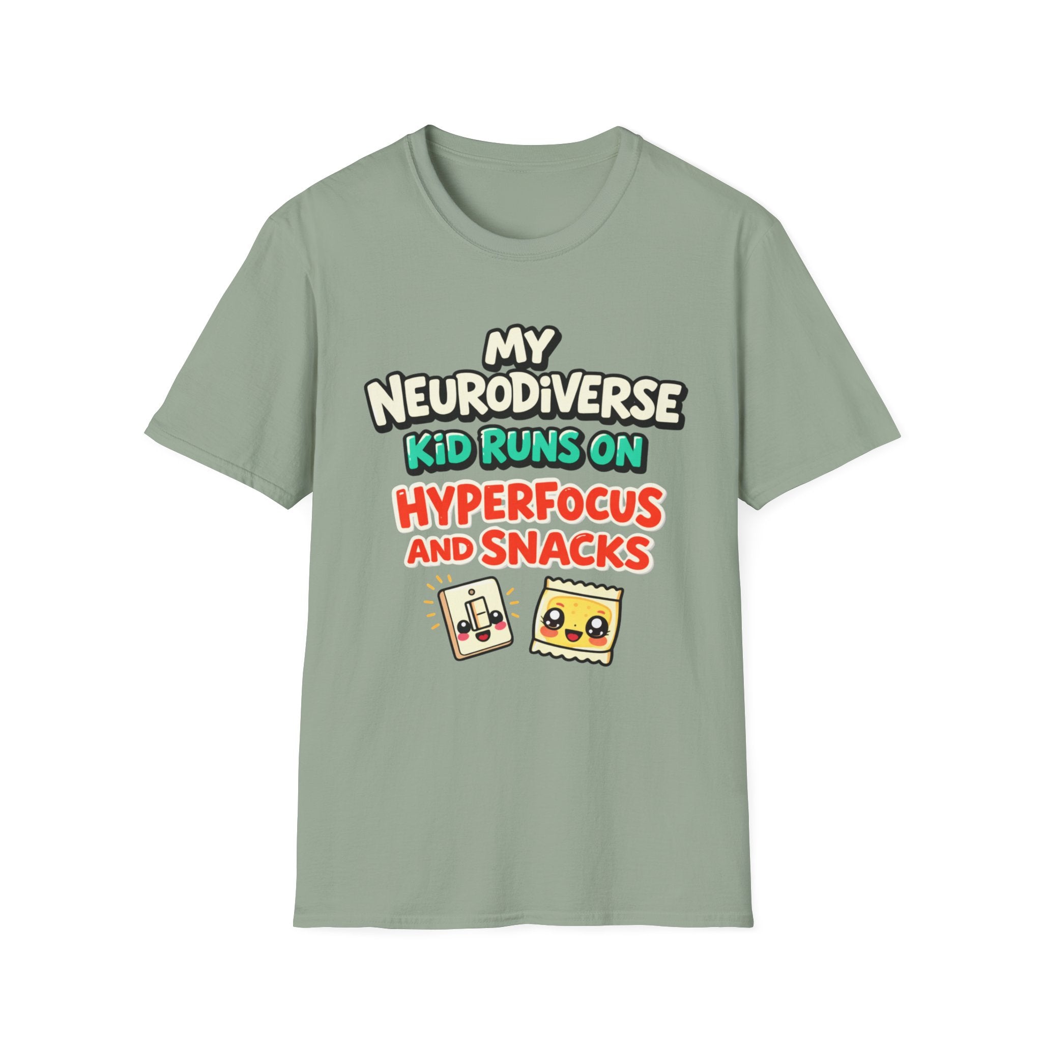 My Neurodiverse Kid Runs on Hyperfocus and Snacks T-Shirt