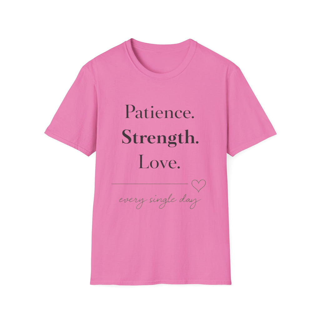 Patience Strength Love T-Shirt