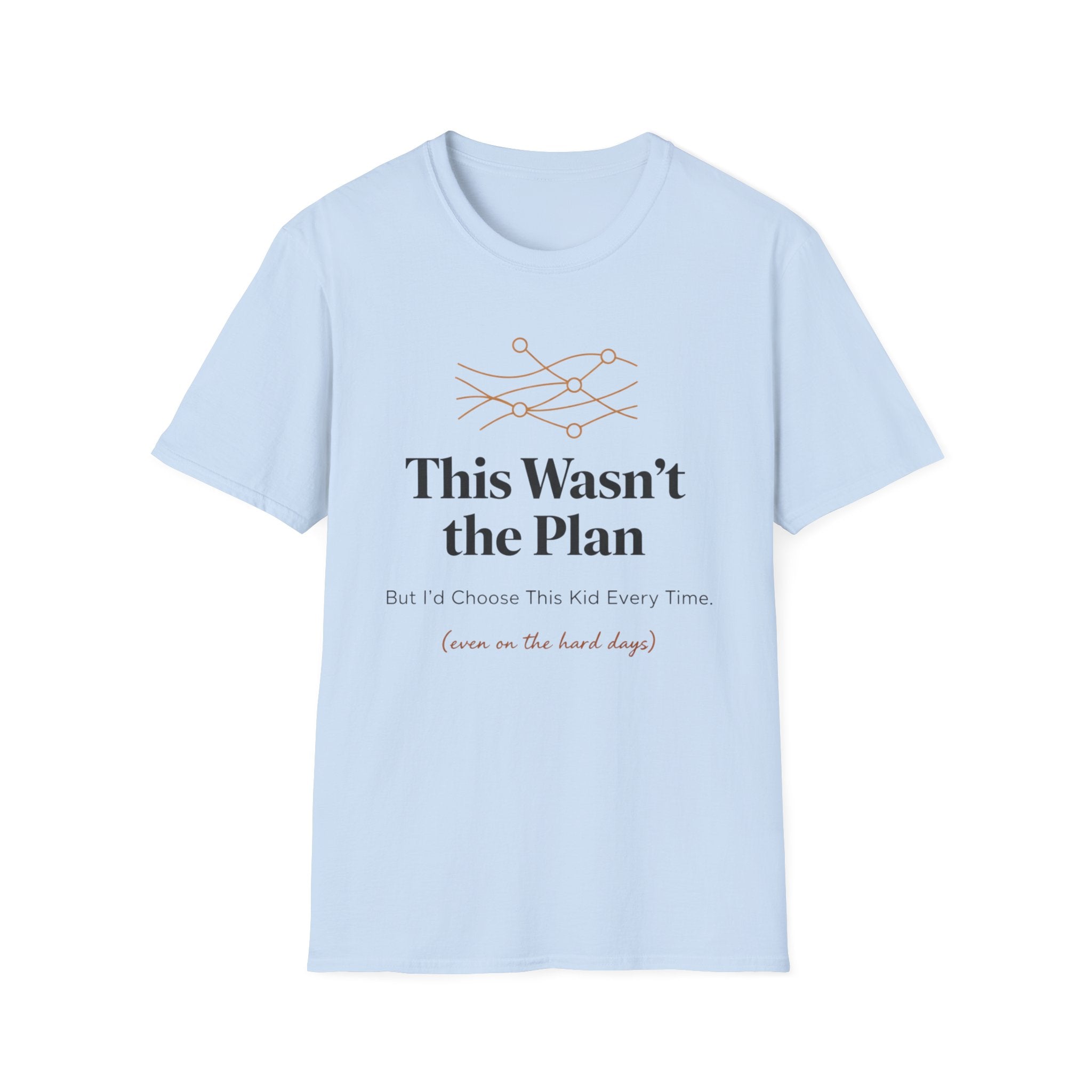 This Wasn't the Plan T-Shirt