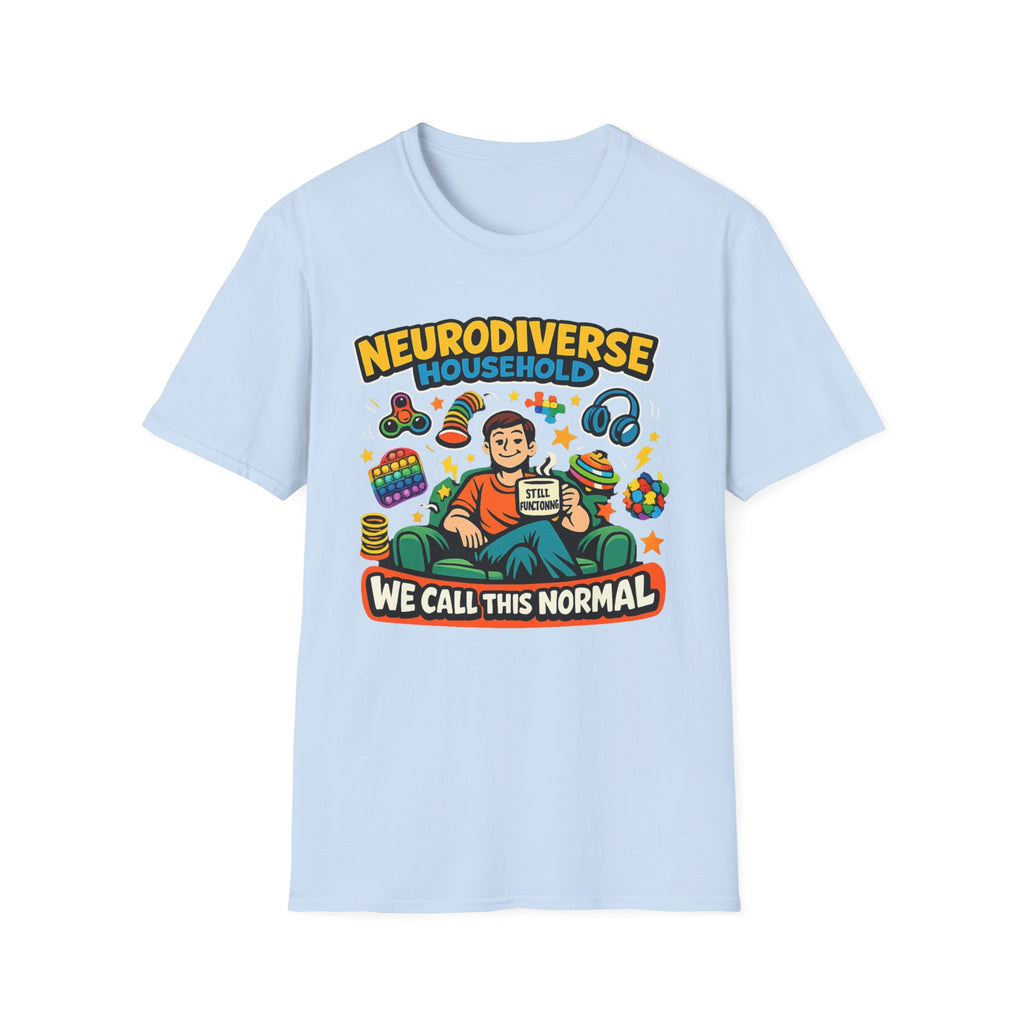 Neurodiverse Household - We call This Normal T-Shirt