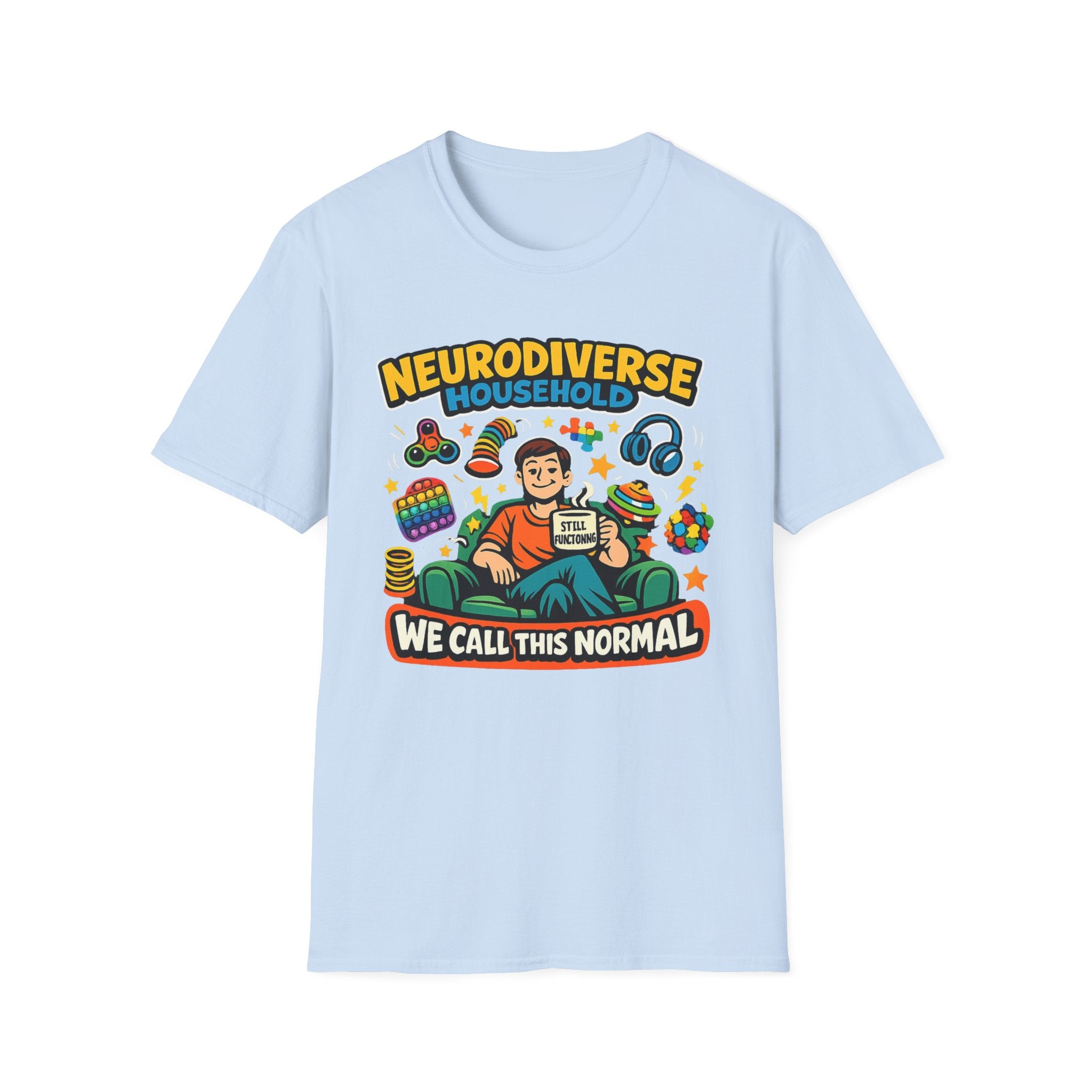 Neurodiverse Household - We call This Normal T-Shirt