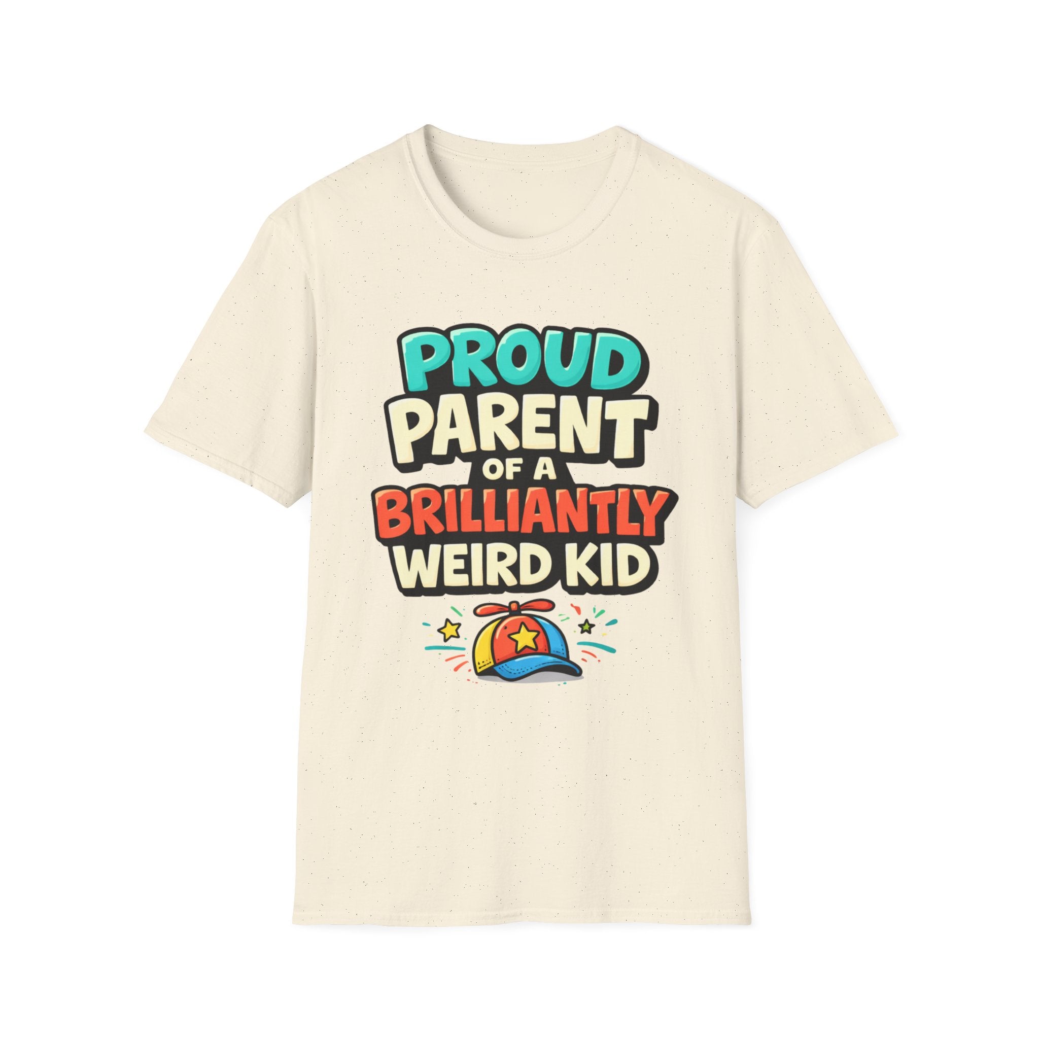 Proud Parent of a Brilliantly Weird Kid T-Shirt