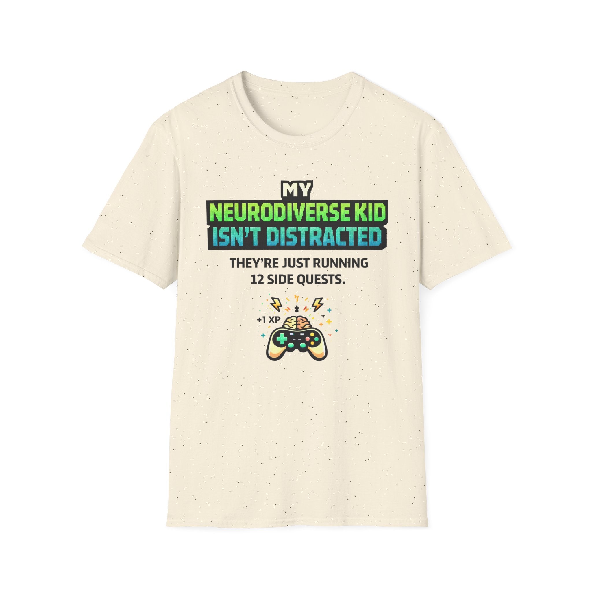 My Neurodiverse Kid Isn't Distracted They're Just Running 12 Side Quests T-Shirt