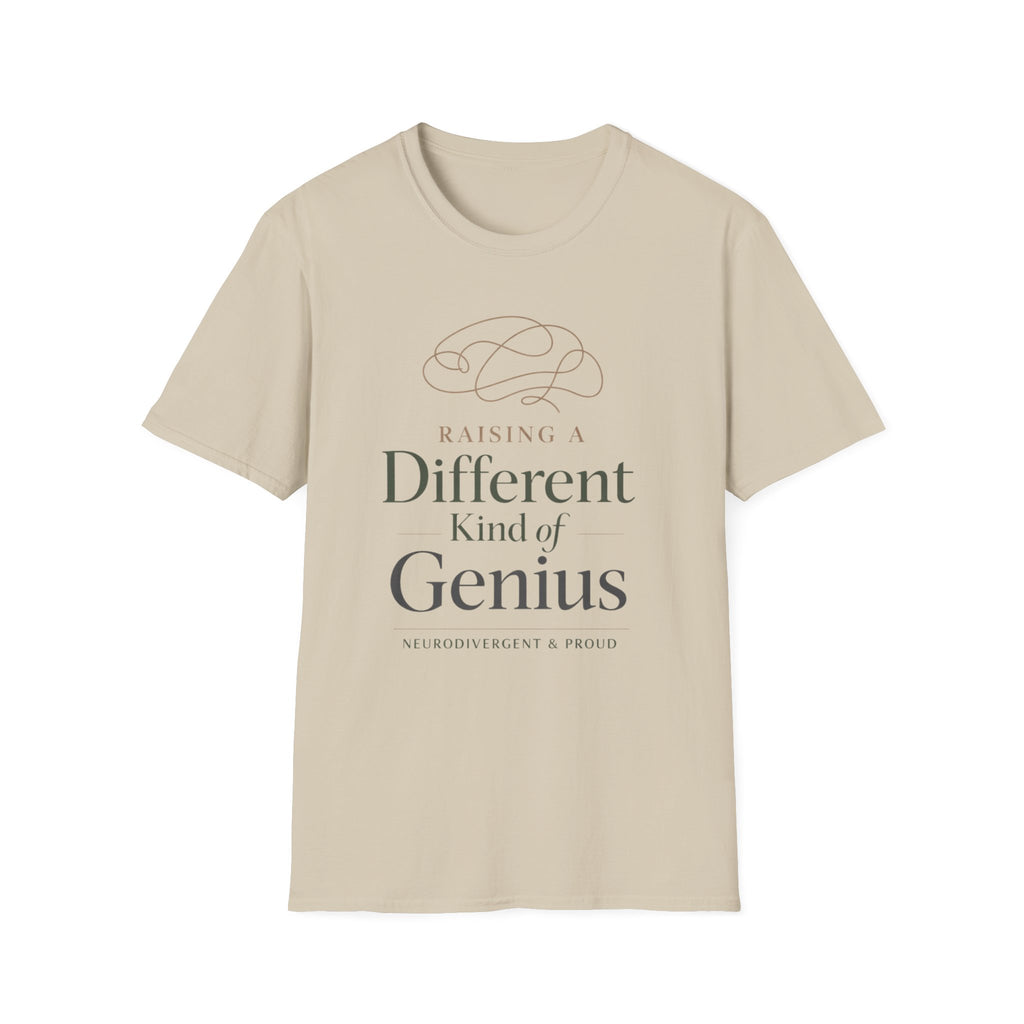 Raising a Different Kind of Genius T-Shirt