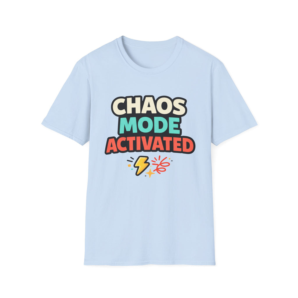 Chaos Mode Activated T-Shirt