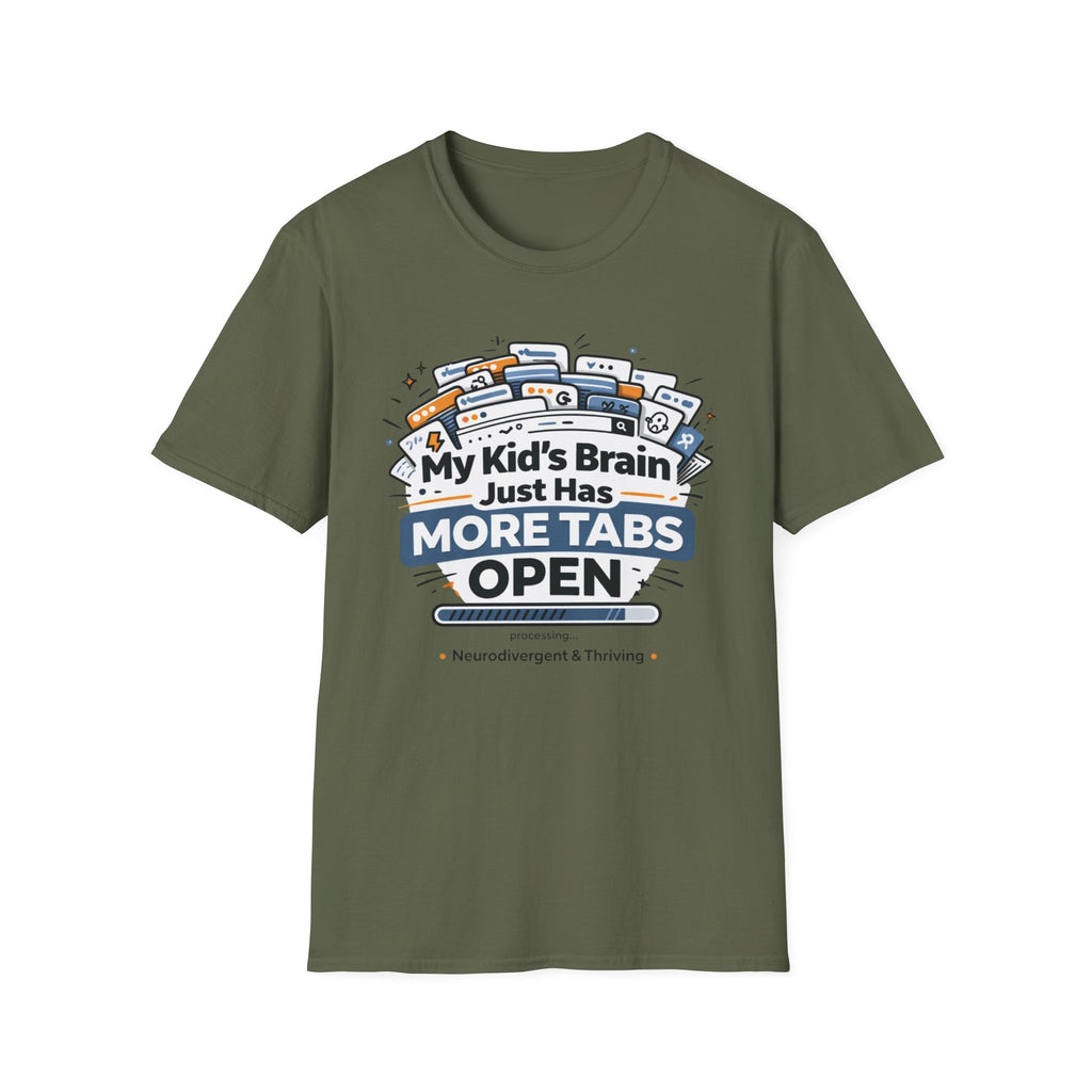 My Kid's Brain Just Has More Tabs Open T-Shirt