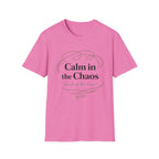 Calm In The Chaos T-Shirt