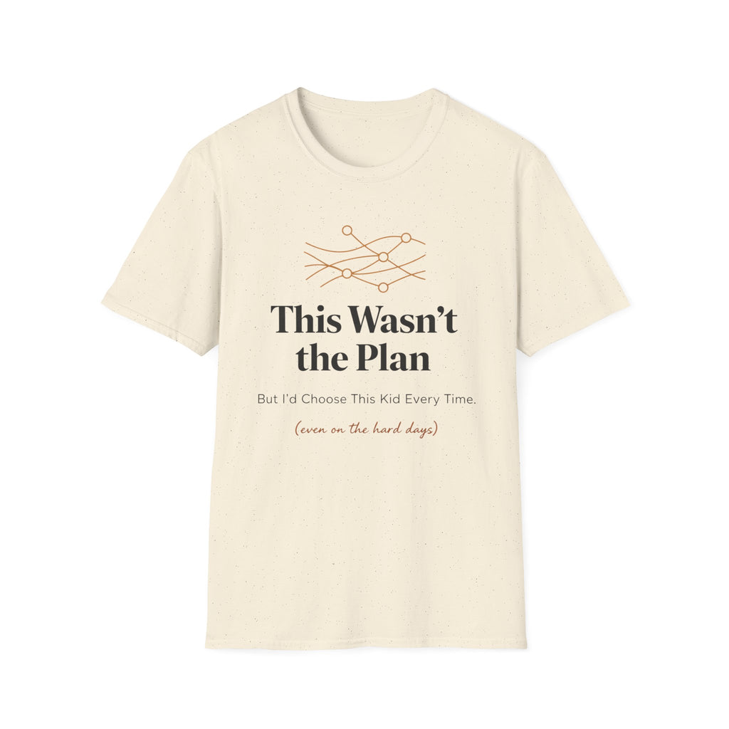 This Wasn't the Plan T-Shirt