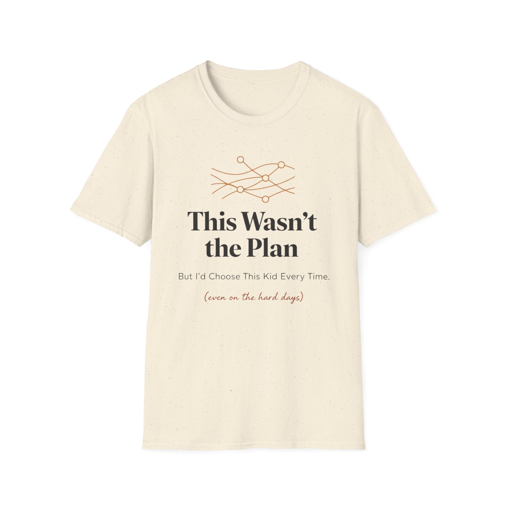 This Wasn't the Plan T-Shirt