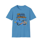 Not Behind Just Taking a Different Route T-Shirt