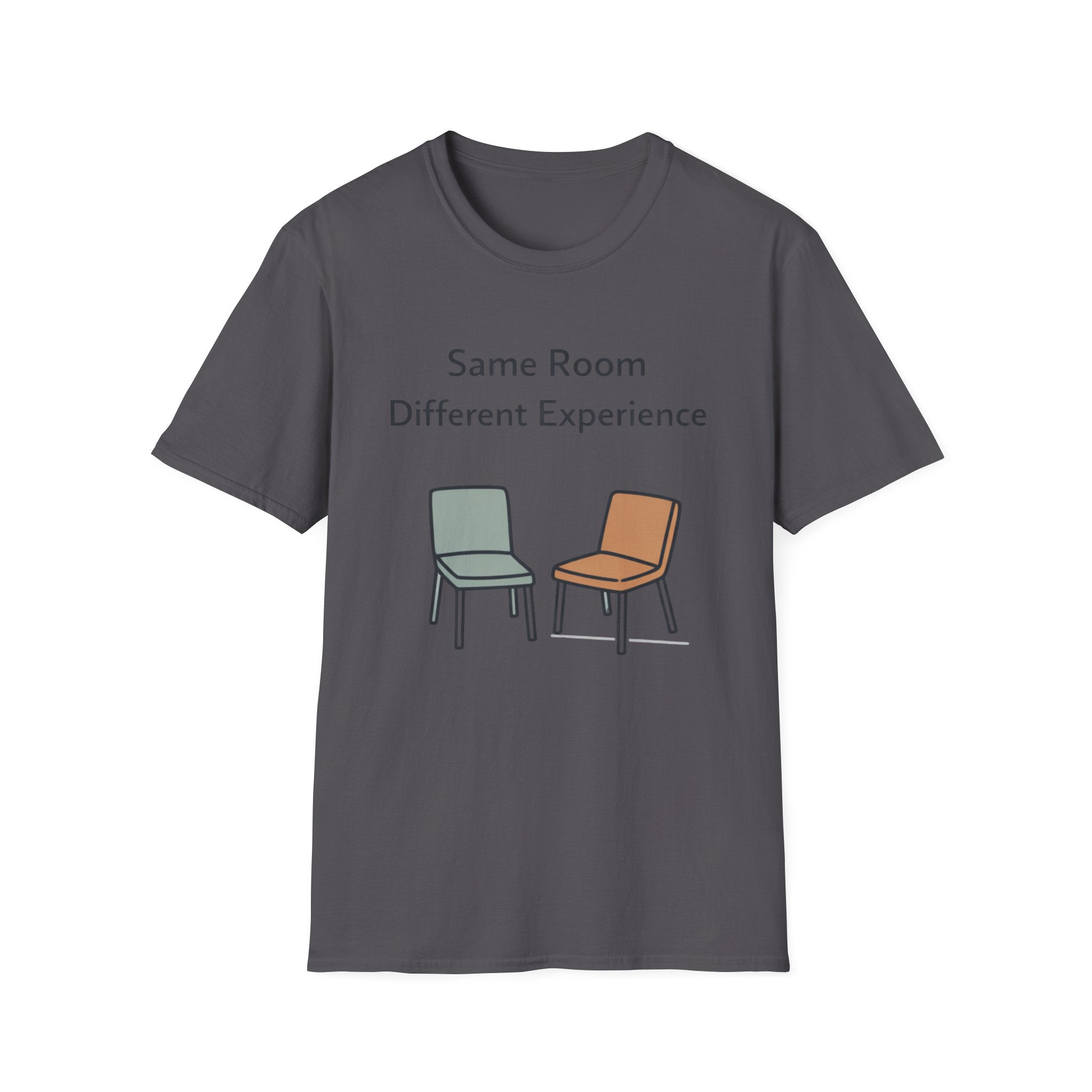 Same Room Different Experience T-Shirt