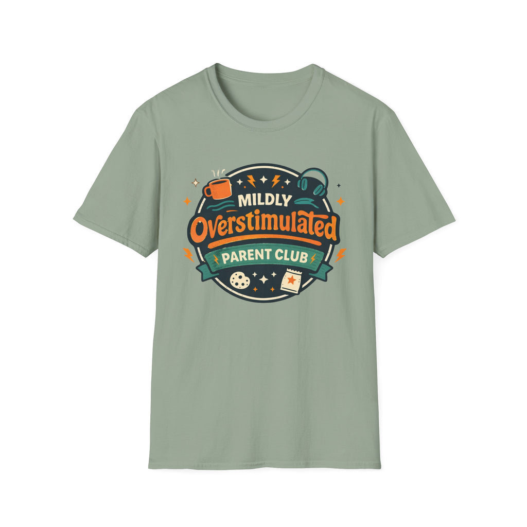 Mildly Overstimulated Parent Club T-Shirt