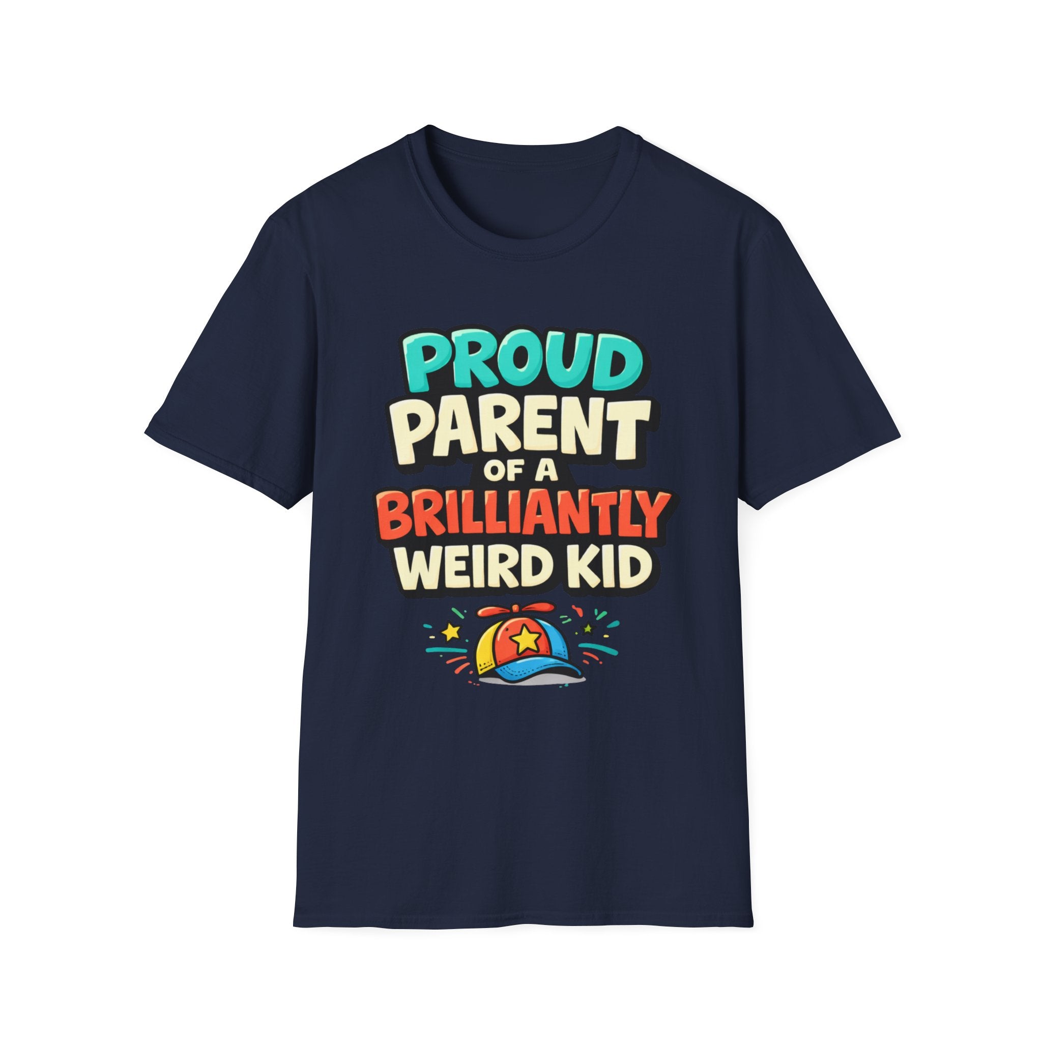 Proud Parent of a Brilliantly Weird Kid T-Shirt