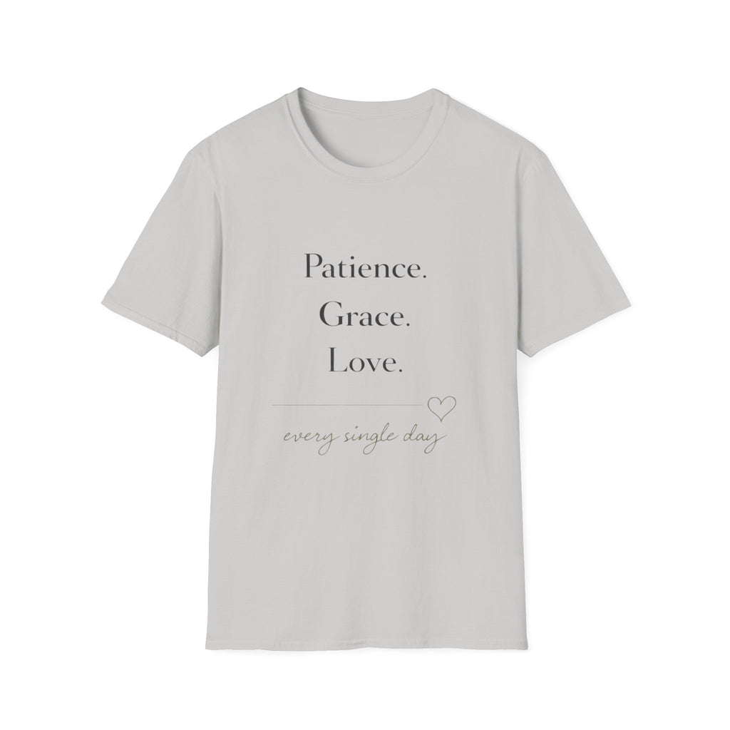 Patience Grace Love T-Shirt