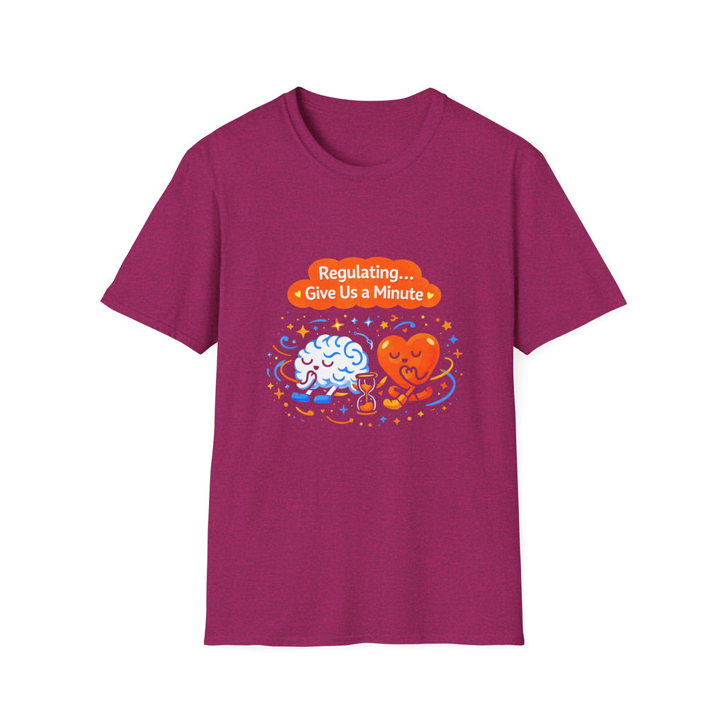 Regulating Give Us a Minute T-Shirt