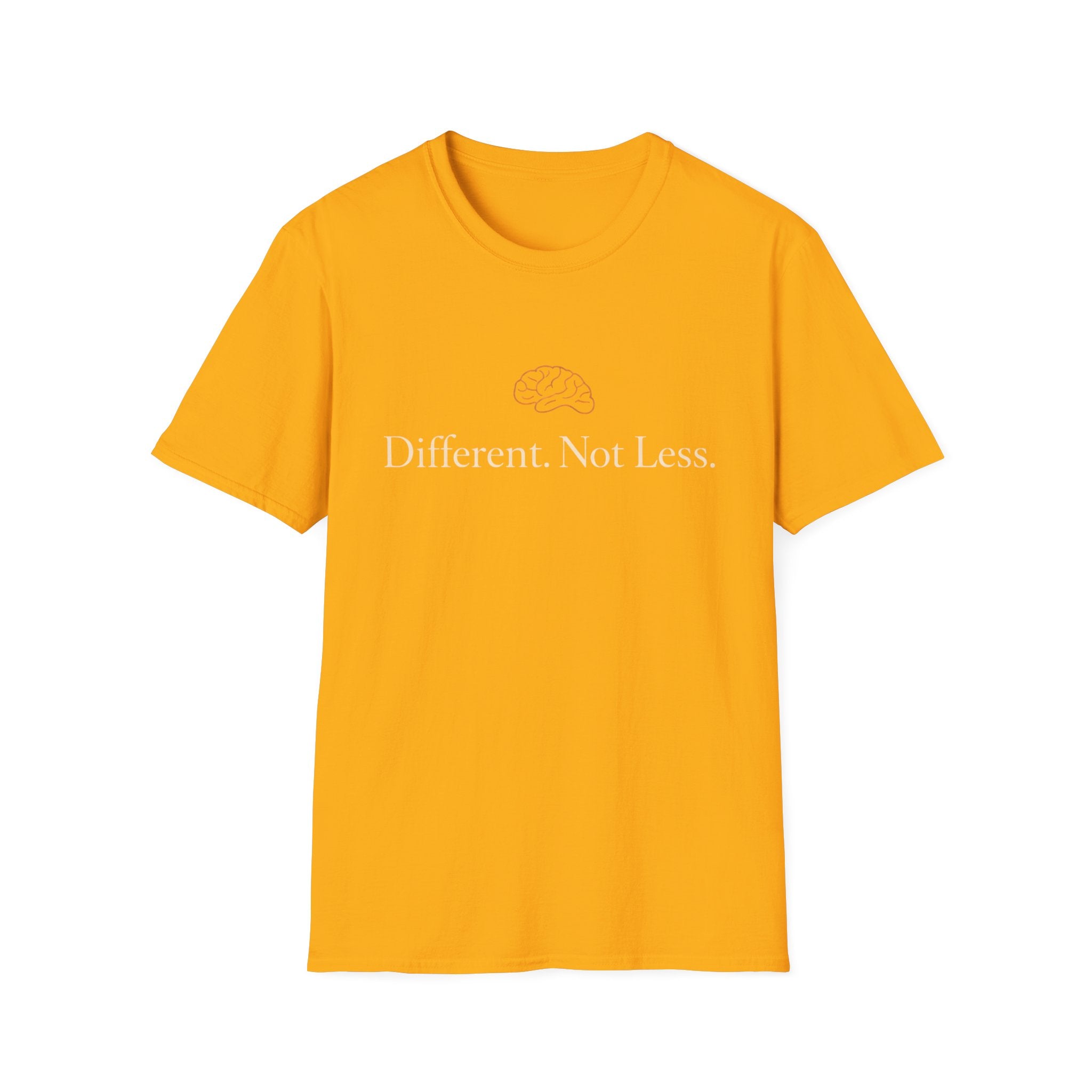 Different Not Less T-Shirt