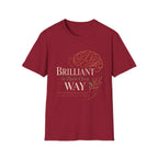 Brilliant In Their Own Way T-Shirt