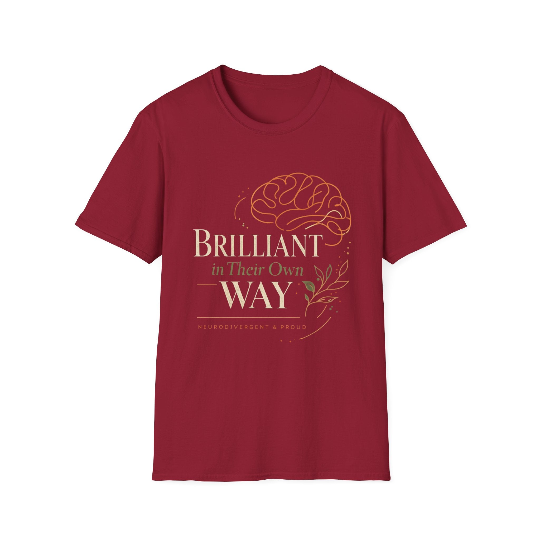 Brilliant In Their Own Way T-Shirt