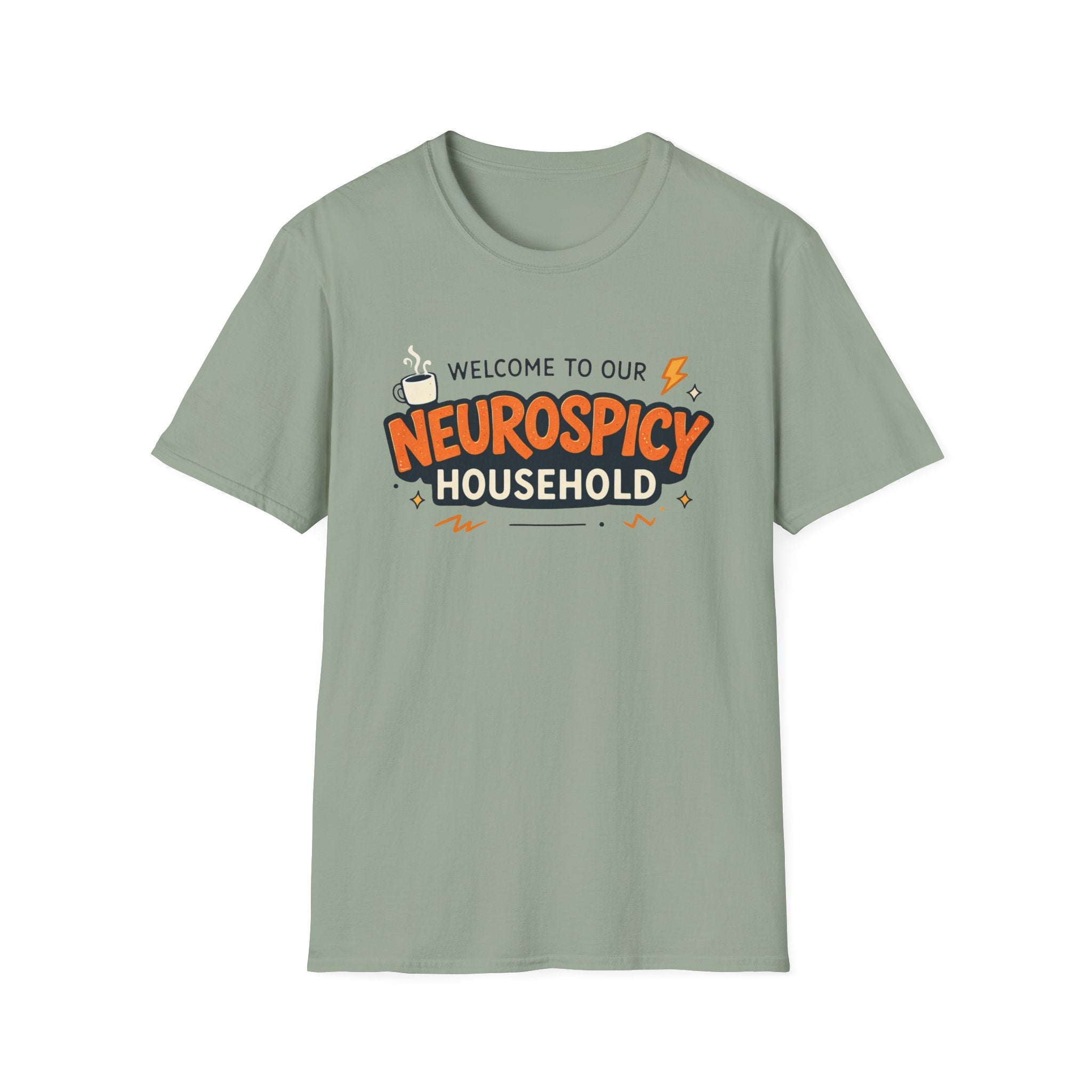Welcome to Our NeuroSpicy Household T-Shirt