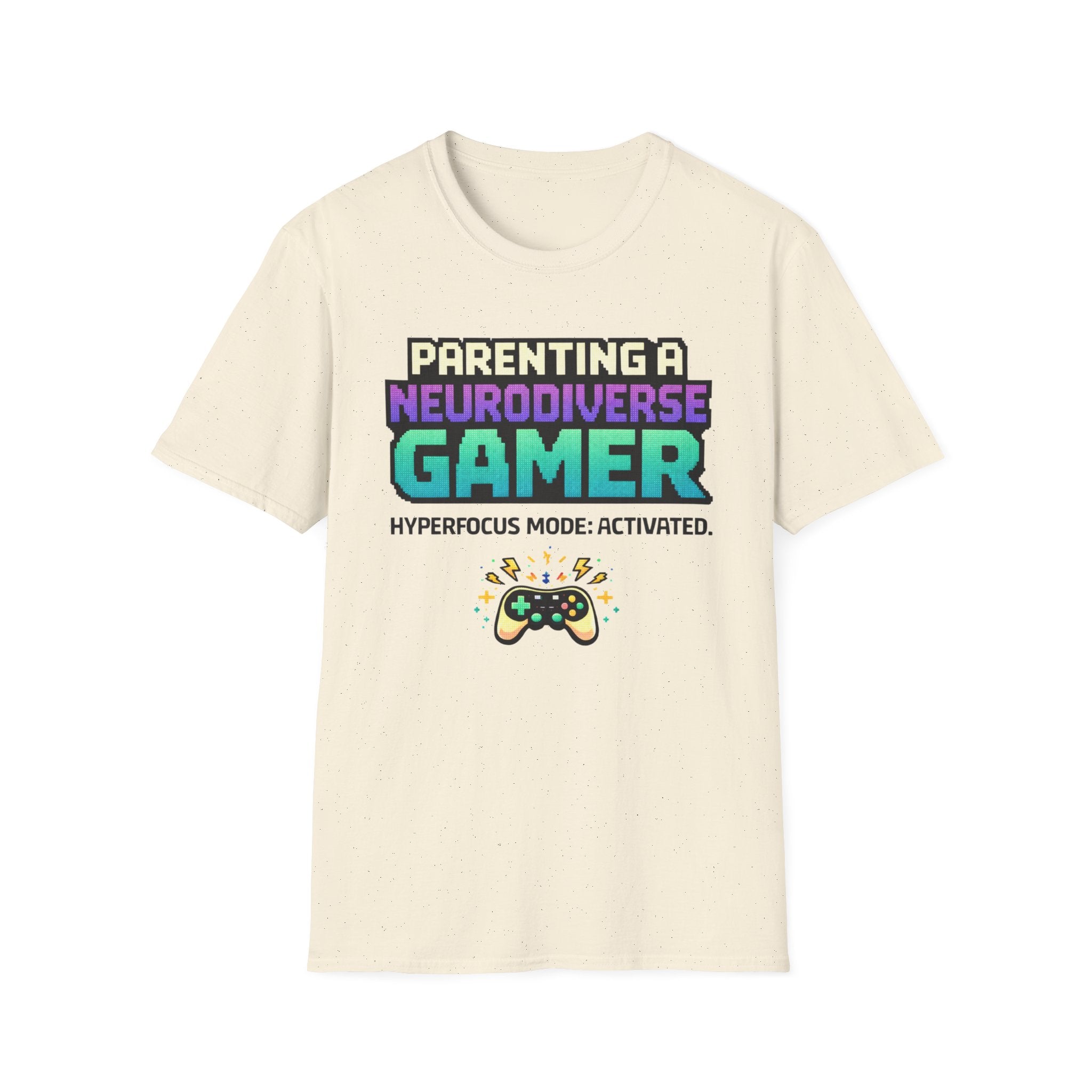 Parenting a Neurodiverse Gamer Hyperfoocus Mode Activated T-Shirt