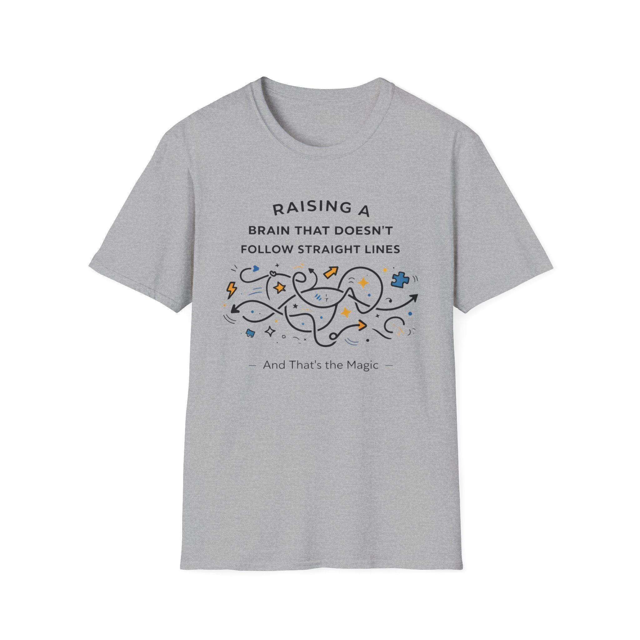 Raising A Brain That Doesn't Follow Straight Lines T-Shirt