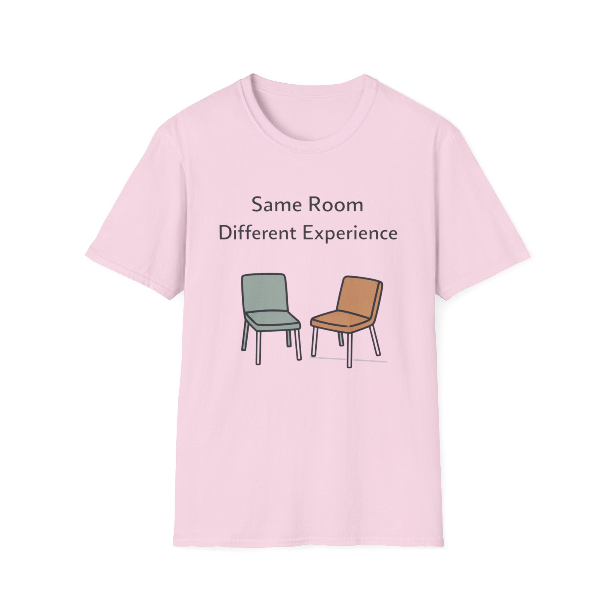 Same Room Different Experience T-Shirt