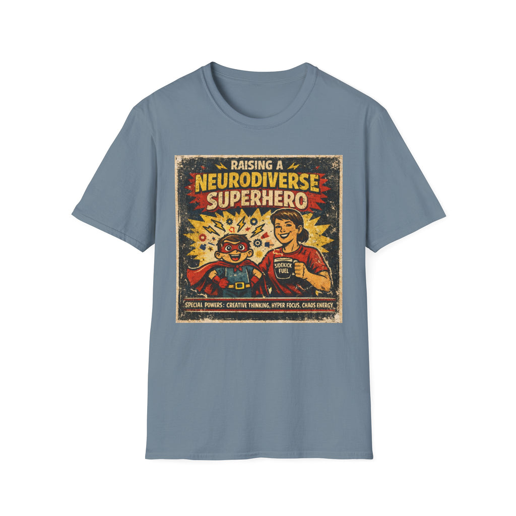 Raising a Neurodiverse Superhero T-Shirt