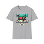 Chaos DLC Installed T-Shirt