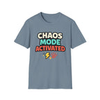 Chaos Mode Activated T-Shirt