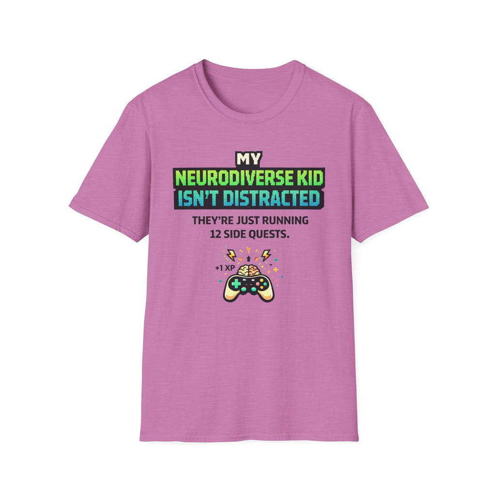My Neurodiverse Kid Isn't Distracted They're Just Running 12 Side Quests T-Shirt